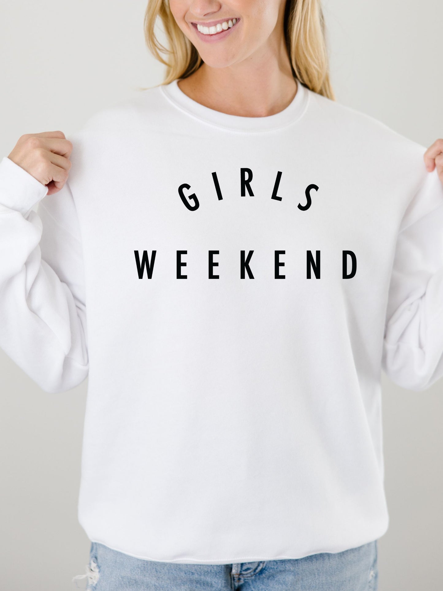 Classic Girls Weekend Sweatshirt for girls night in