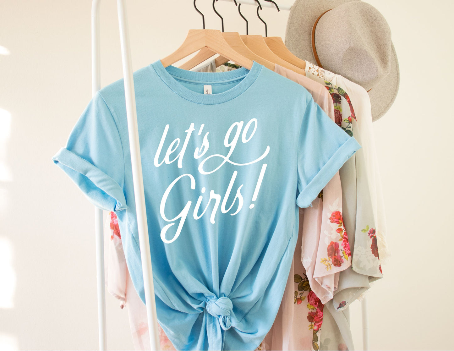 Let's Go Girls Shirt