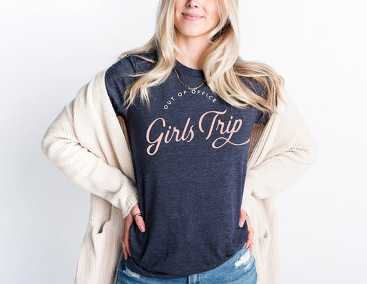 Out of office girls trip shirt for women