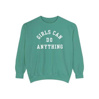 Girls Can Do Anything Sweatshirt