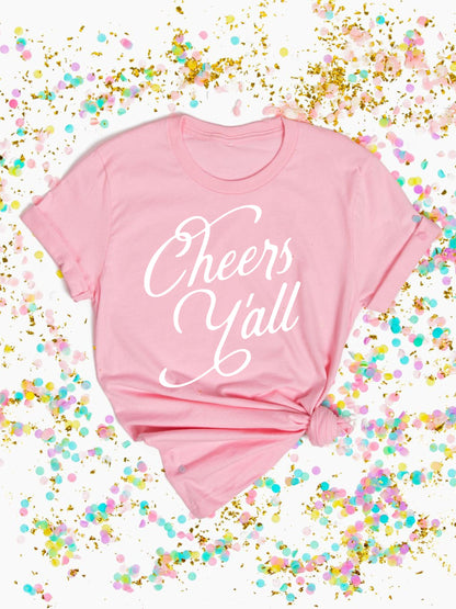Cheers Y'all T-Shirt in color pink for girls trip 