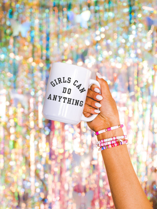 Girls Can Do Anything Mug