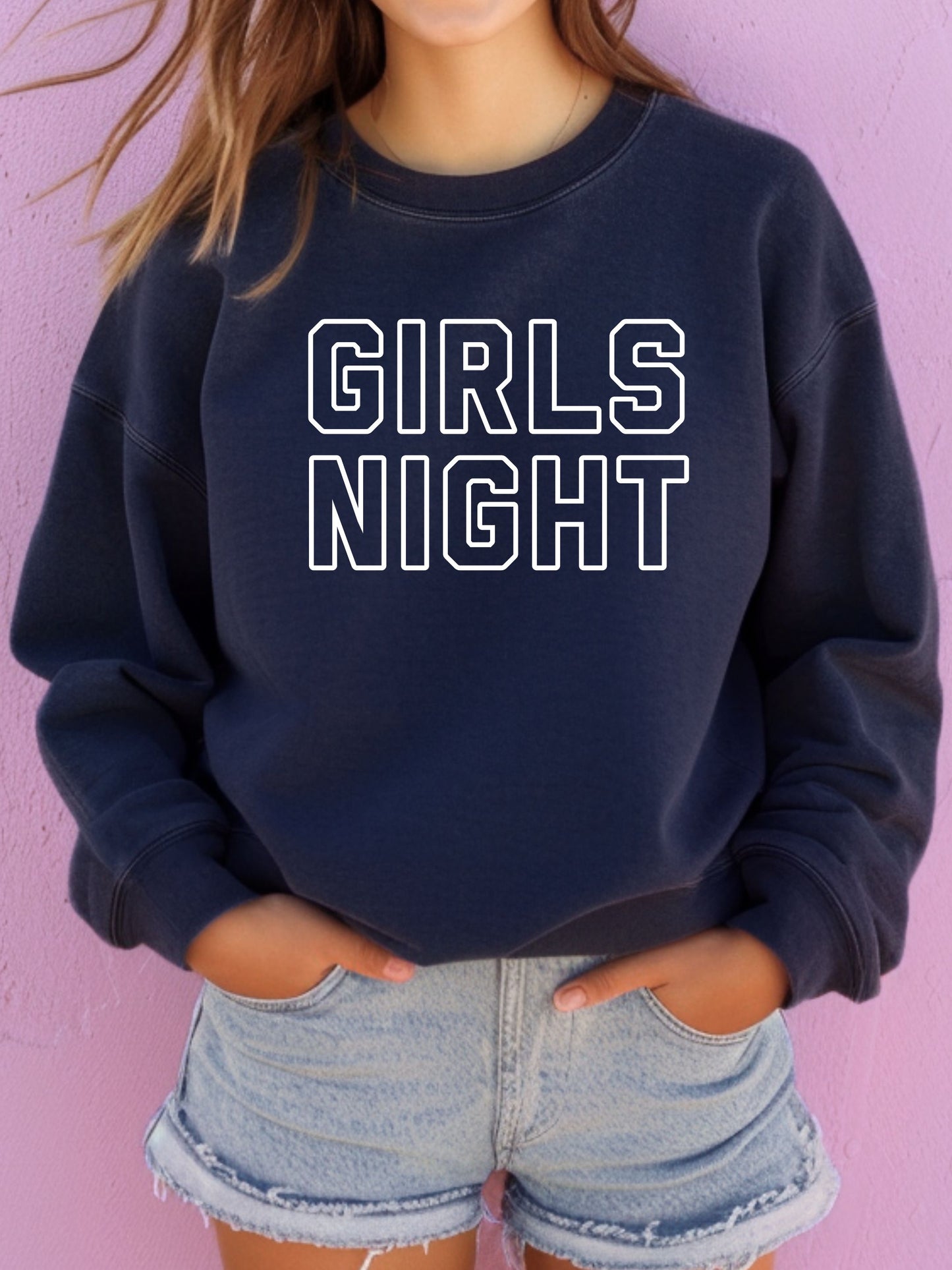 Girls Night Sweatshirt