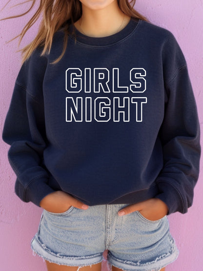 Girls Night Sweatshirt