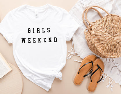 Girls Weekend Shirt