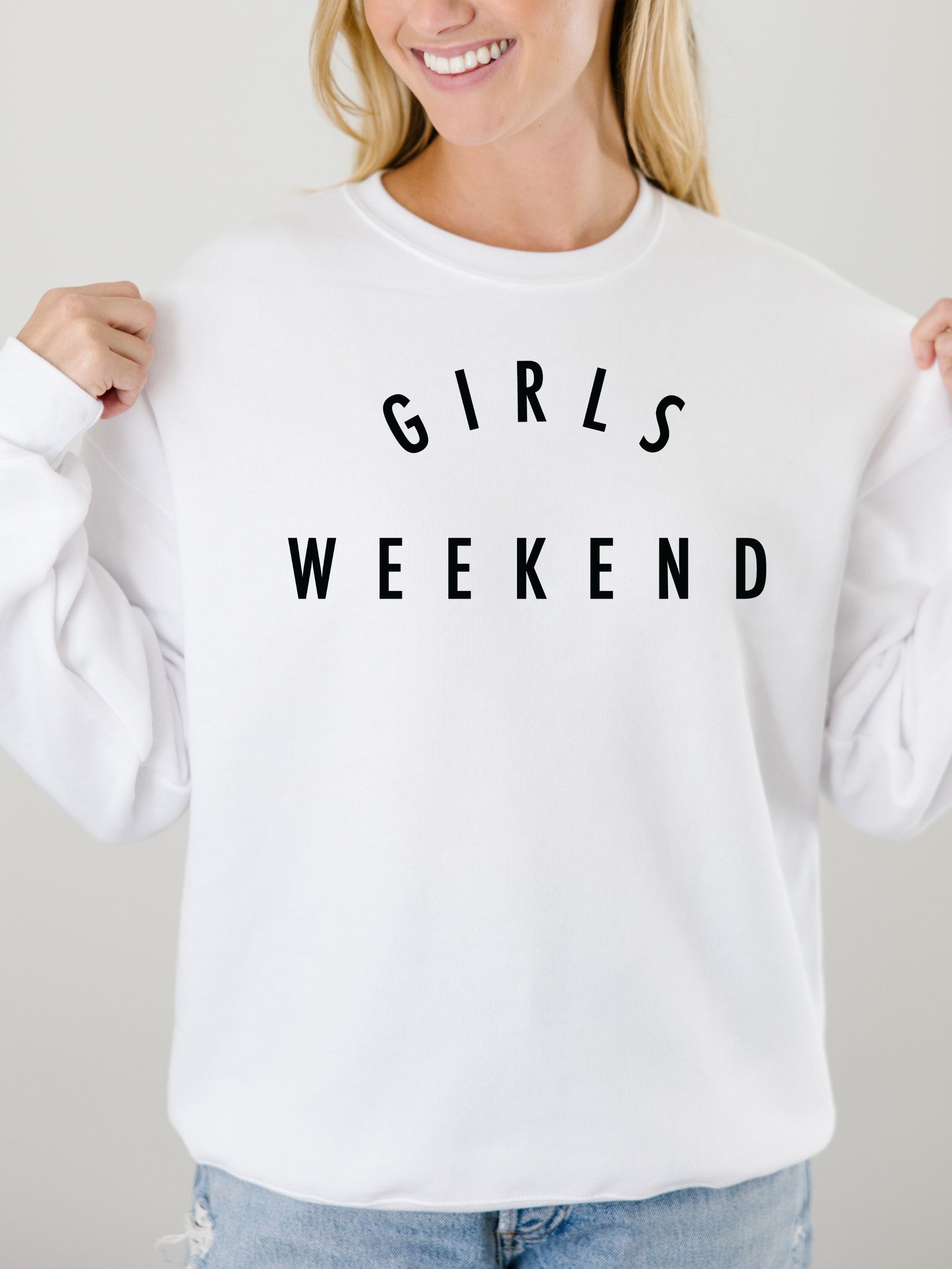 Classic Girls Weekend Sweatshirt for girls night in