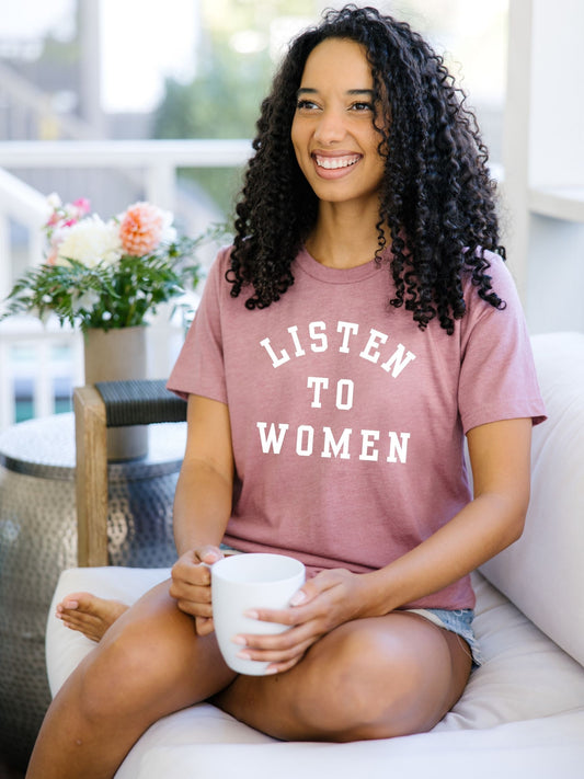 Listen to Women Tee