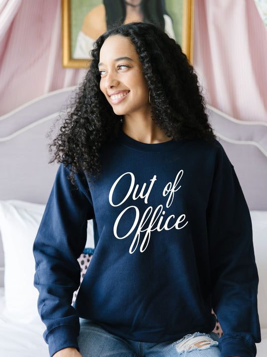 Out of Office Sweatshirt