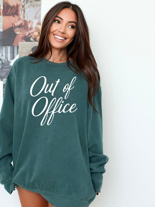 Out of Office Sweatshirt