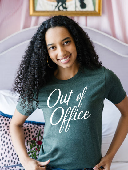 Out of Office T-Shirt for girls trip and travel days