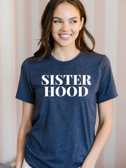 Sisterhood T Shirt