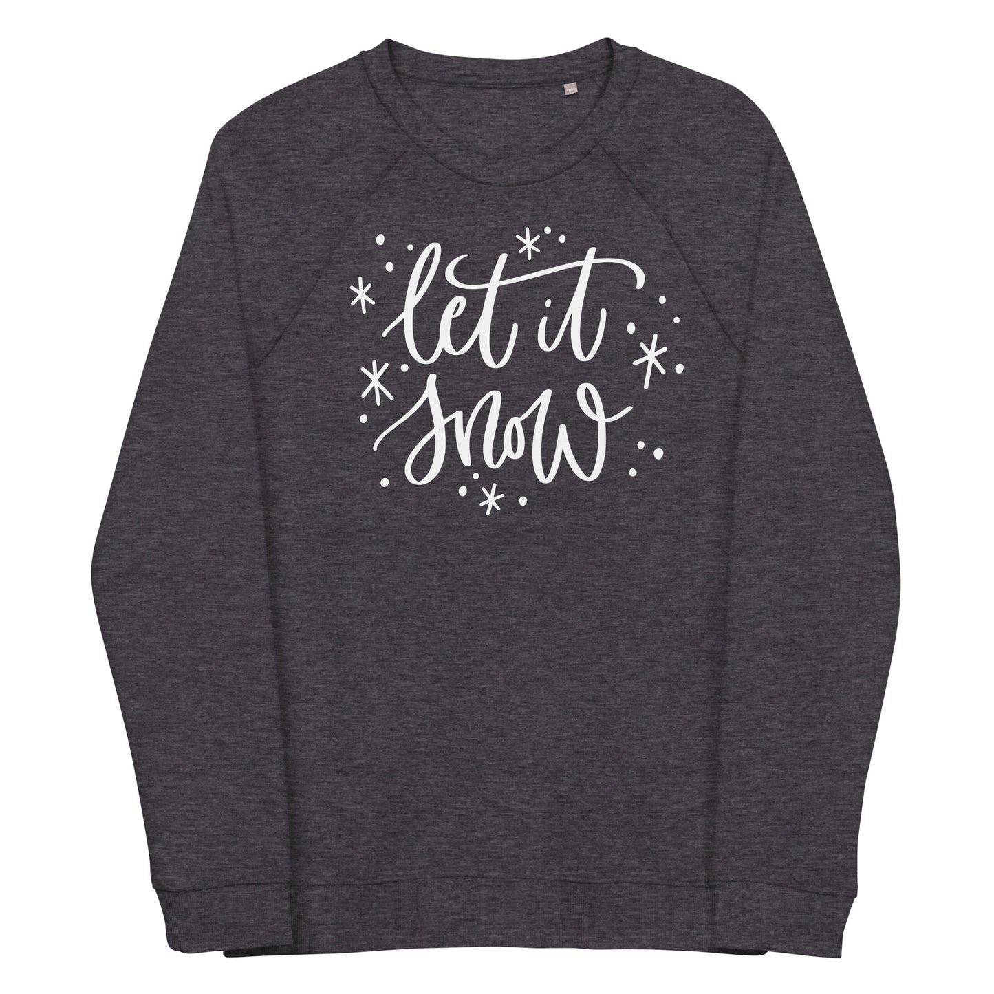 Let It Snow Sweatshirt