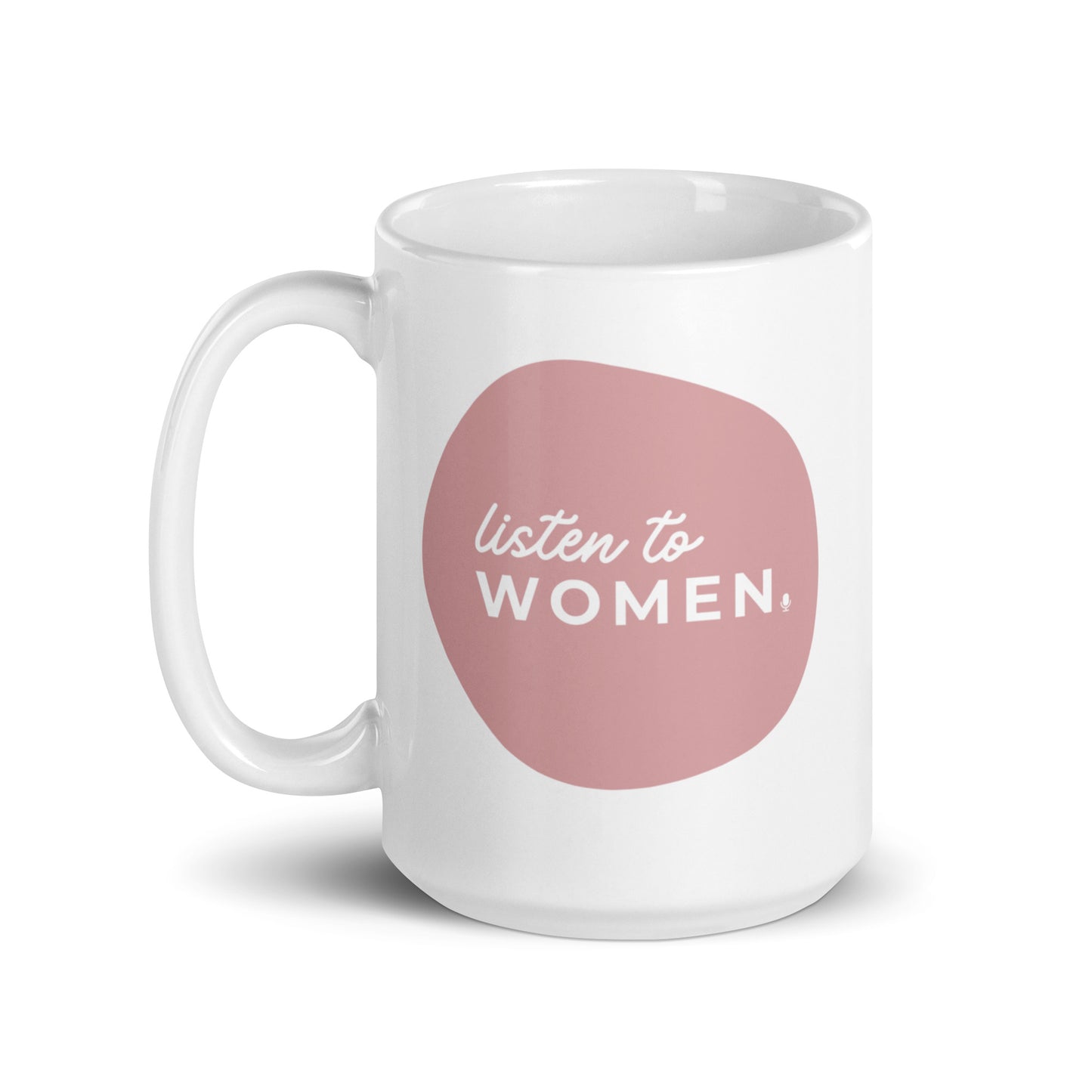 Listen to Women Mug